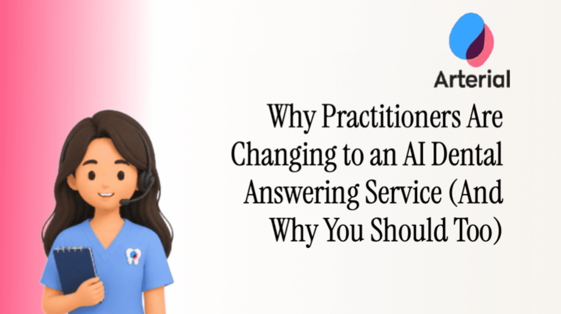 Why practitioners are changing to an AI dental answering service article thumbnail