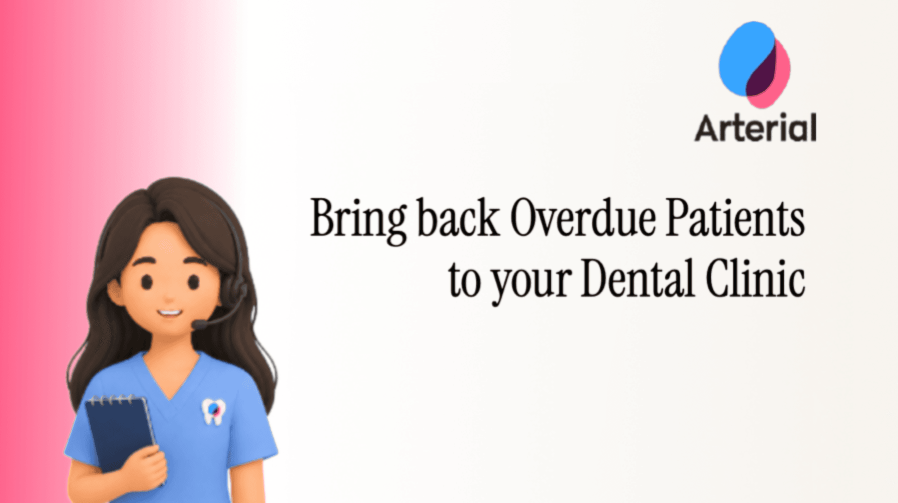Bring overdue patients back to your dental clinic article thumbnail